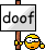 *doof*